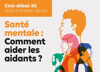 Affiche "Santé mentale : comment aider les aidants ?"