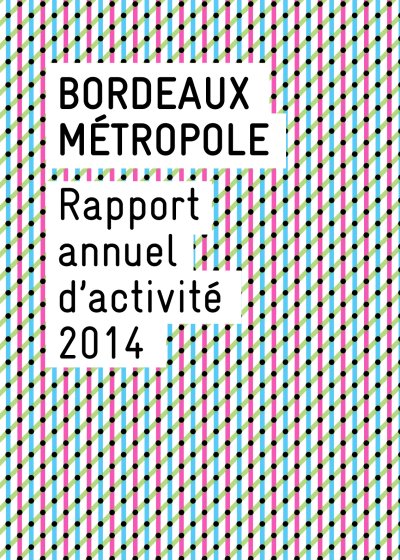 Rapport d'activité Bordeaux Métropole 2014.pdf